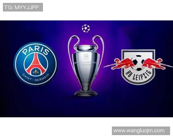 巴黎圣日耳曼迎战来红牛期待精彩对决与激烈竞争 巴黎圣日耳曼迎战来红牛期待精彩对决与激烈竞争